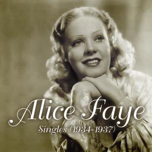 收聽Alice Faye的Oh, I Didn't Know (You'd Get That Way) (78 rpm Version)歌詞歌曲