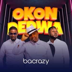 Listen to Okondedwa song with lyrics from Bacrazy