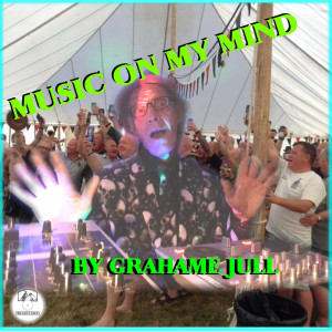 Listen to Music on My Mind song with lyrics from Grahame Jull