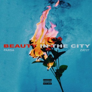 Beauty in the City (Explicit)