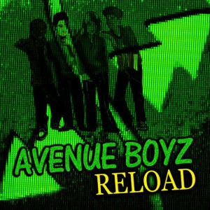 Avenue Boyz的專輯Reload