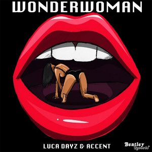 Listen to WonderWoman (Explicit) song with lyrics from Luca Dayz