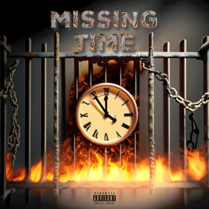 Album Missing Time (Explicit) from littlejohn76133