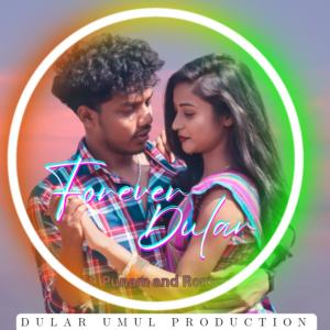 Listen to Forever Dular song with lyrics from Dular Umul Production