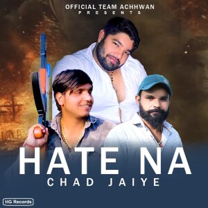 Album Hate Na Chad Jaiye oleh Vikash Achhwan