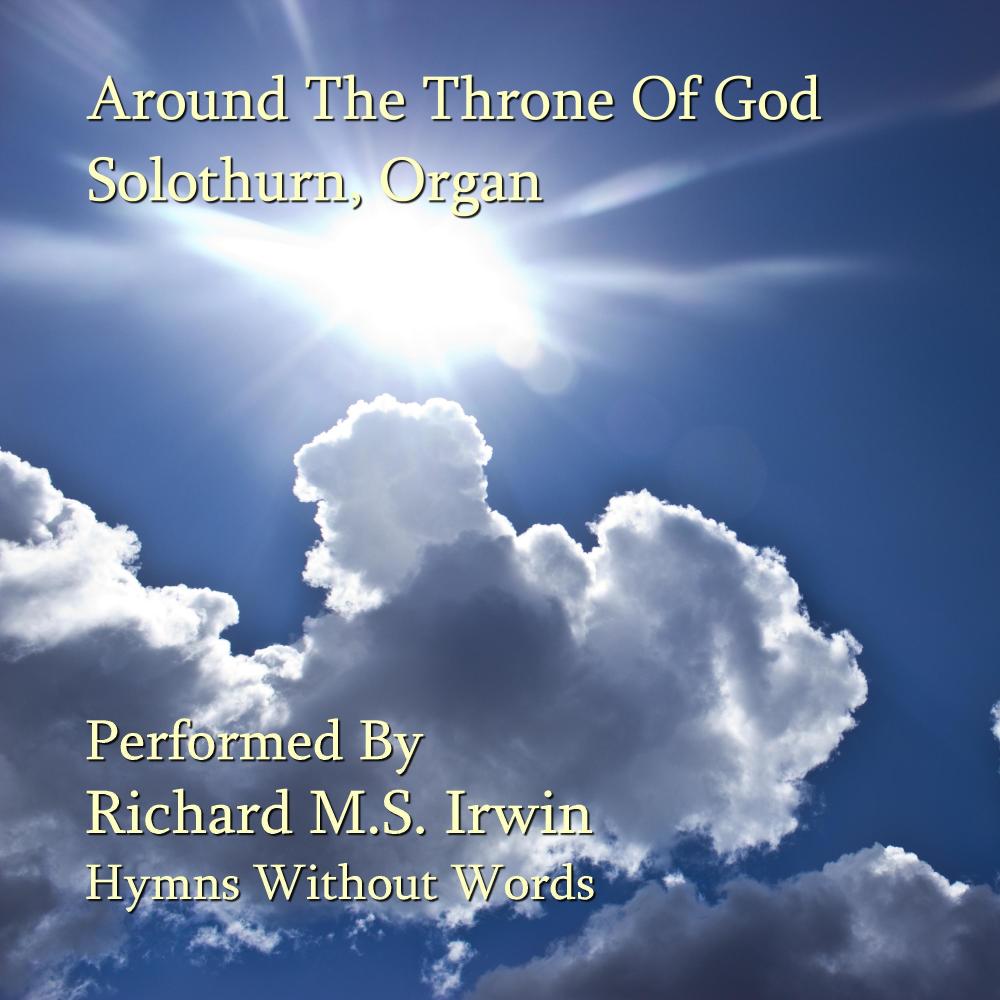Around The Throne Of God (Solothurn, Organ)
