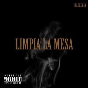 Harlekin的专辑Limpia La Mesa