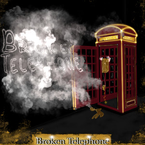 Album Broken Telephone (Explicit) from Swisha