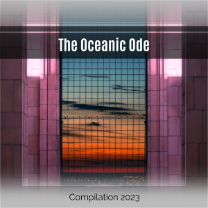 Various Artists的專輯The Oceanic Ode