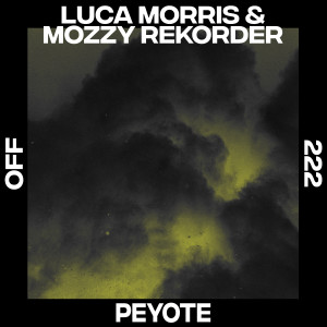 Mozzy Rekorder的专辑Peyote