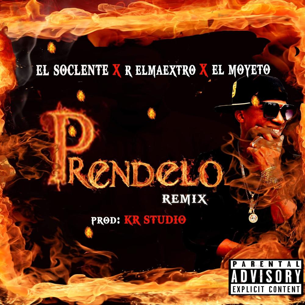Prendelo (feat. R ElMaestro & Jester Mc) (Explicit)