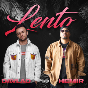 Listen to Lento (Explicit) song with lyrics from Davlad