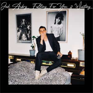 Listen to Falling For You song with lyrics from Josh Aubry