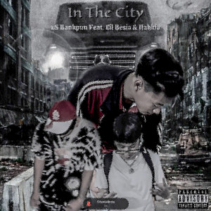 Album In the City (Explicit) from 2S BANKPUN