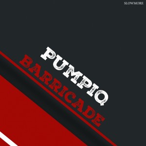 收聽PumpiQ的Barricade (Vocal Mix)歌詞歌曲