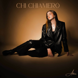 ALBINA的專輯Chi Chiamerò