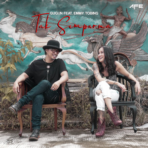 Listen to Tak Sempurna song with lyrics from Gugun