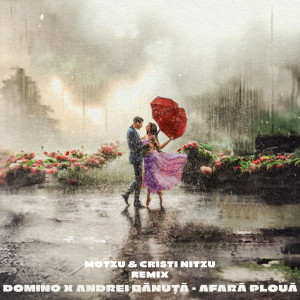 Listen to Afară plouă (Motzu & Cristi Nitzu Remix) song with lyrics from DOMINO