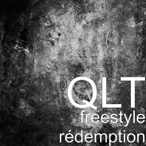 Album freestyle rédemption (Explicit) from Qlt
