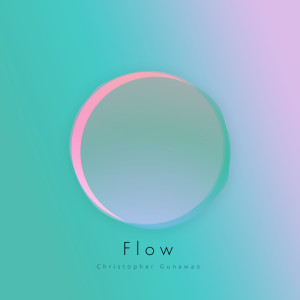Flow dari Christopher Gunawan