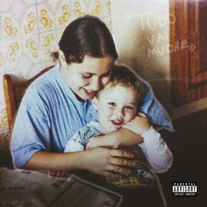 AKA AFK的專輯Tudo vai mudar (Explicit)