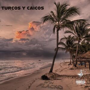 ดาวน์โหลดและฟังเพลง Turcos Y Caicos (feat. Victor Capra) (Explicit) พร้อมเนื้อเพลงจาก WW Flacko