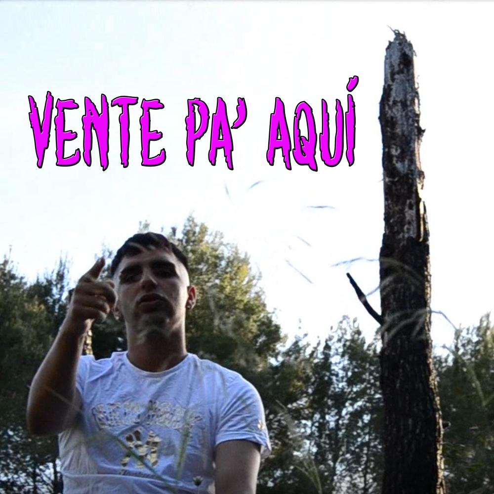 Vente pa' aquí (feat. BigChes Beats) (Explicit)
