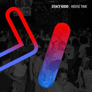 Album House Time from Stacy Kidd