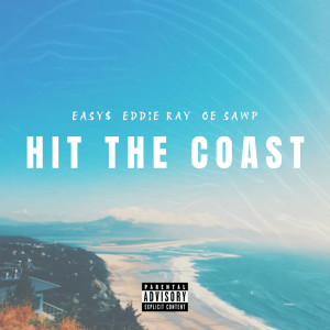 Album Hit the Coast (Explicit) from Easy$