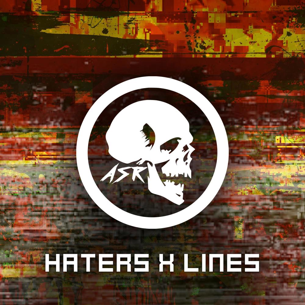 Haters X Lines (Explicit)