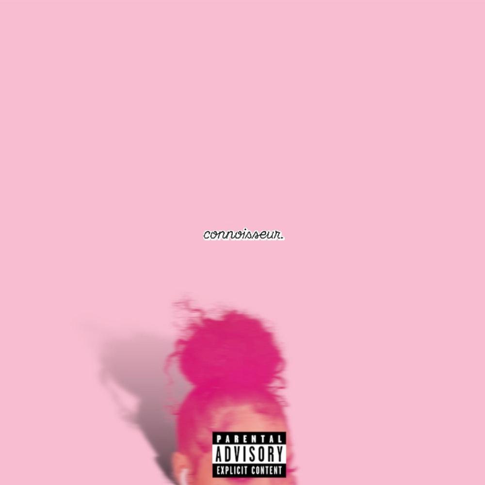 connoisseur. (Explicit)