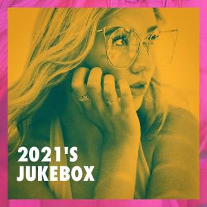 Album 2021's Jukebox from Billboard Top 100 Hits