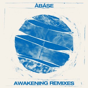 Àbáse的專輯Awakening Remixes (Explicit)
