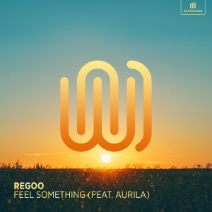 收聽Regoo的Feel Something歌詞歌曲