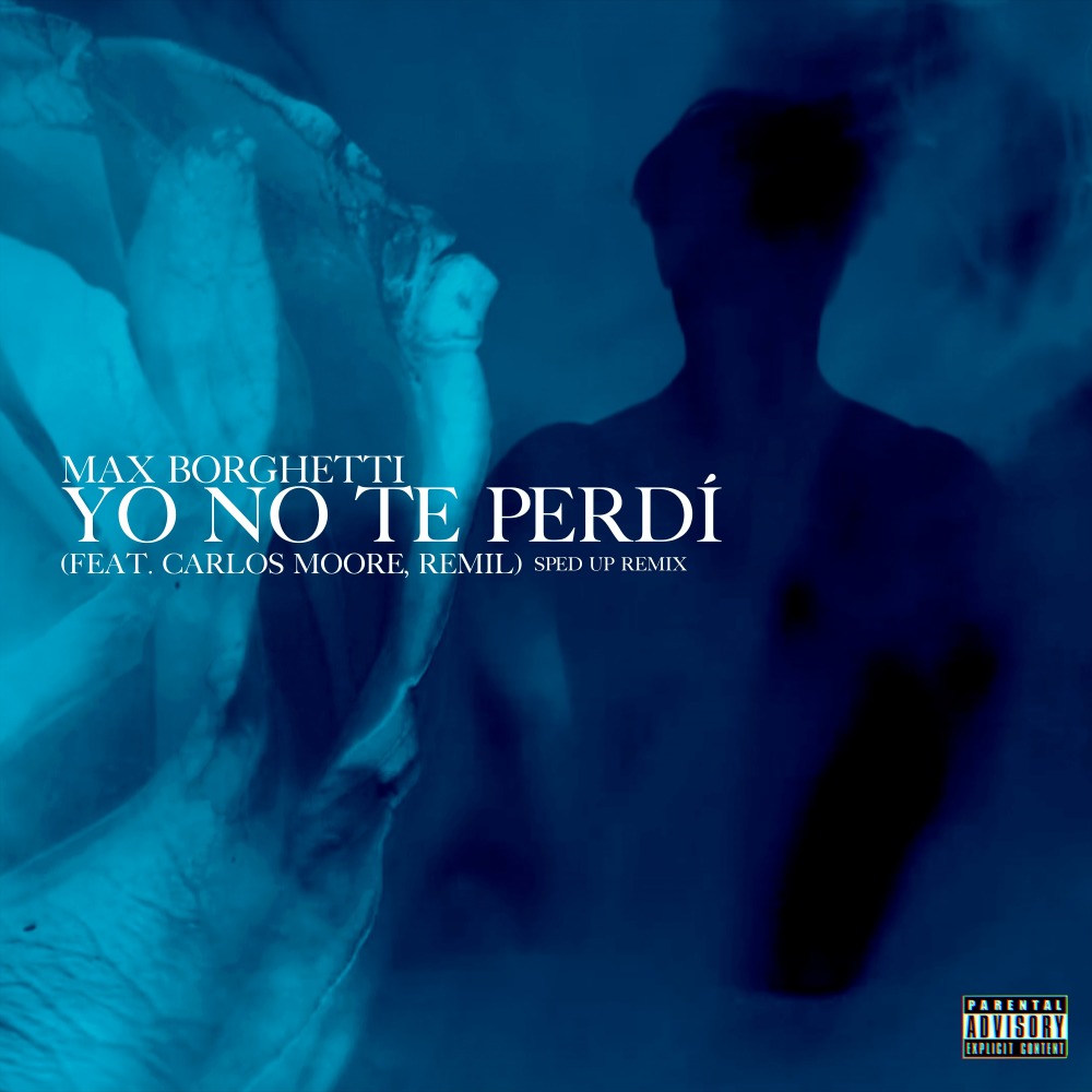 Yo No Te Perdí (Sped Up Remix|Explicit)
