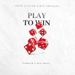 Listen to PLAY TO WIN song with lyrics from Byg Smyle