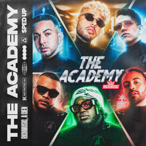 อัลบัม The Academy (Sped Up) (Explicit) ศิลปิน Rich Music LTD