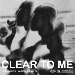 Album Clear to Me (Explicit) from Finn Foxell