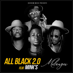 All Black 2.0的專輯Mélanger