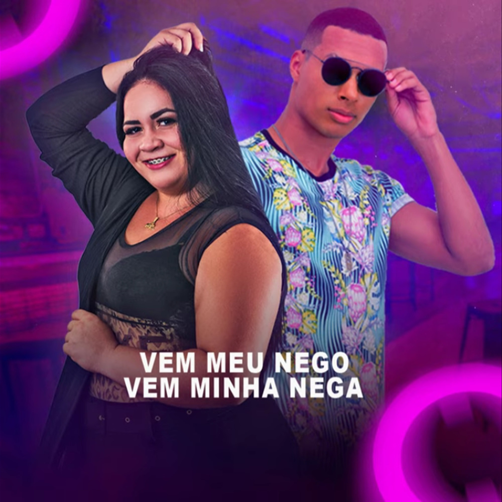 Vem Meu Nego, Vem Minha Nega (feat. Débora Lima)