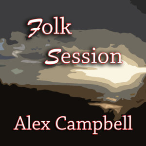 Alex Campbell的專輯Folk Session