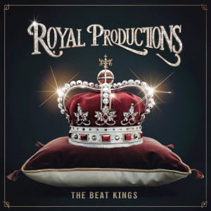 Royal Productions的專輯The Beat Kings