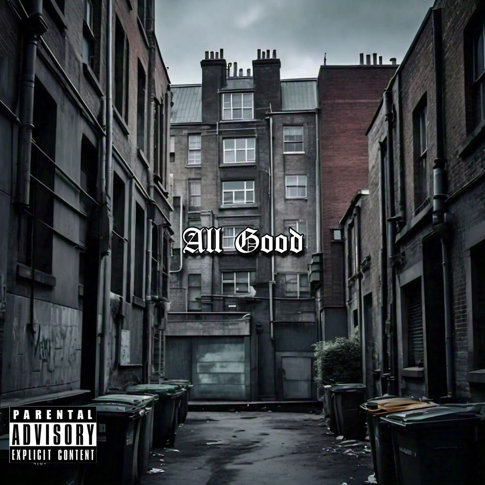 All Good (Explicit)