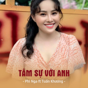 Album Tâm Sự Với Anh from Phi Nga