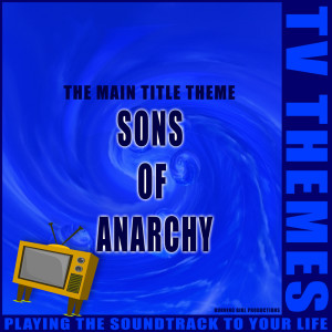 Listen to Sons of Anarchy - The Main Title Theme song with lyrics from TV Themes