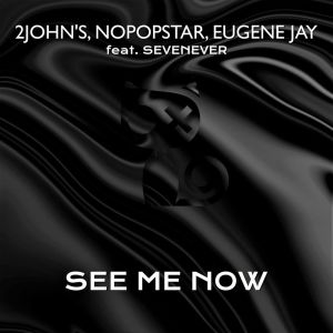 Album See Me Now (Original Mix) from SevenEver