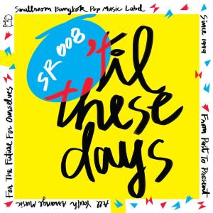 Smallroom的专辑Smallroom 008 - 'Til These Days