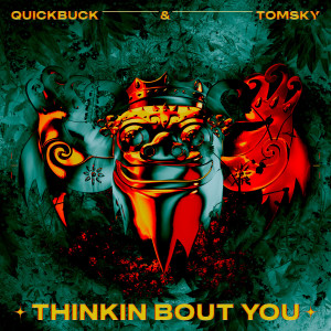 Album Thinkin Bout You from QuickBuck
