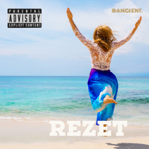 Mellow的專輯Rezet (Explicit)