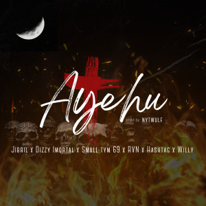 Album Ayehu (Explicit) oleh Dizzy Imortal